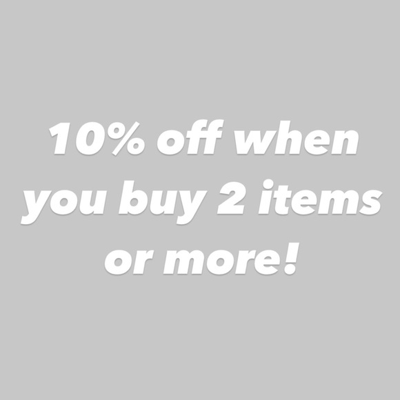 Other - 10% off 2 items or more!